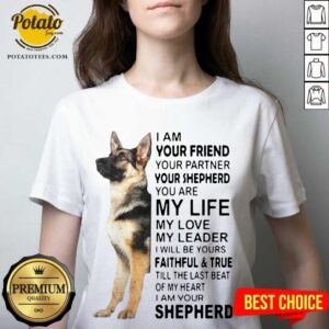 Alternative view of Top I Am Your Friend Your Partner Your Shepherd You Are My Life Shirt