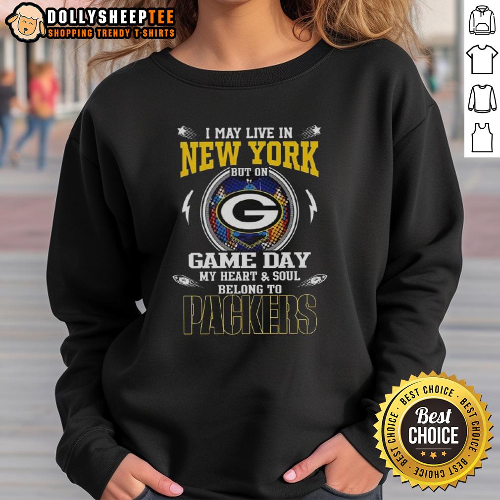 Official I May Live In New York But On Game Day My Heart And Soul Belongs To Green Bay Packers T-Shirt - Image 5