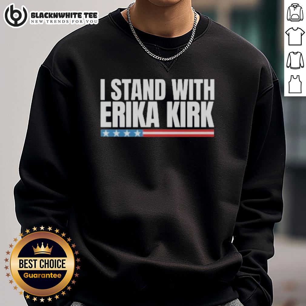 Nice Charlie Kirk Tribute I Stand with Erika-Kirk T-Shirt - Image 5