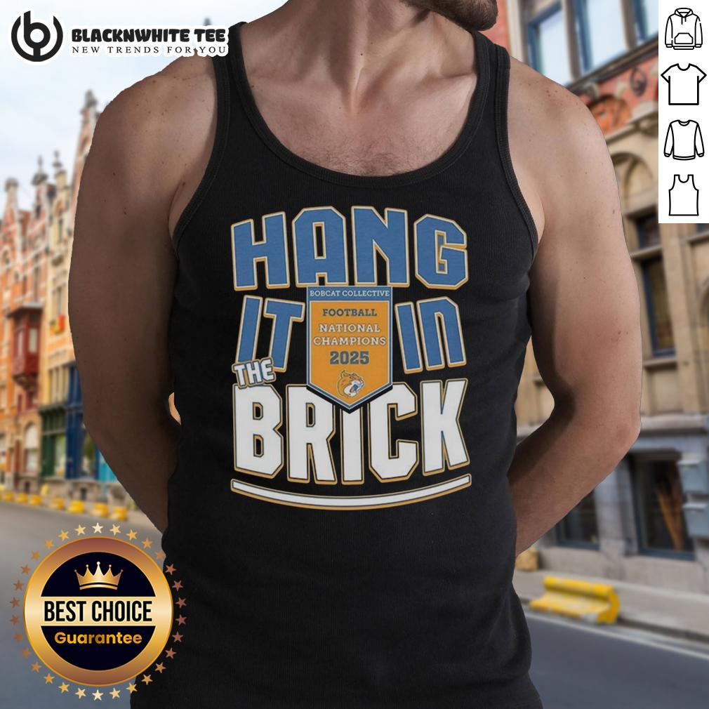 Top Hang It In The Brick Bobcat Collective Football National Champions 2025 T-Shirt - Image 4