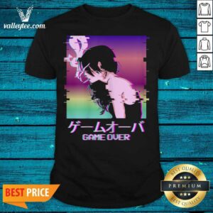Japanese Sad Anime Girl Game Over Aesthetic Shirt