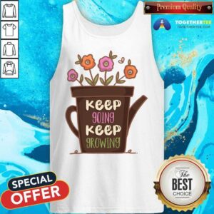 Alternative view of Keep Going Keep Growing Flower Shirt