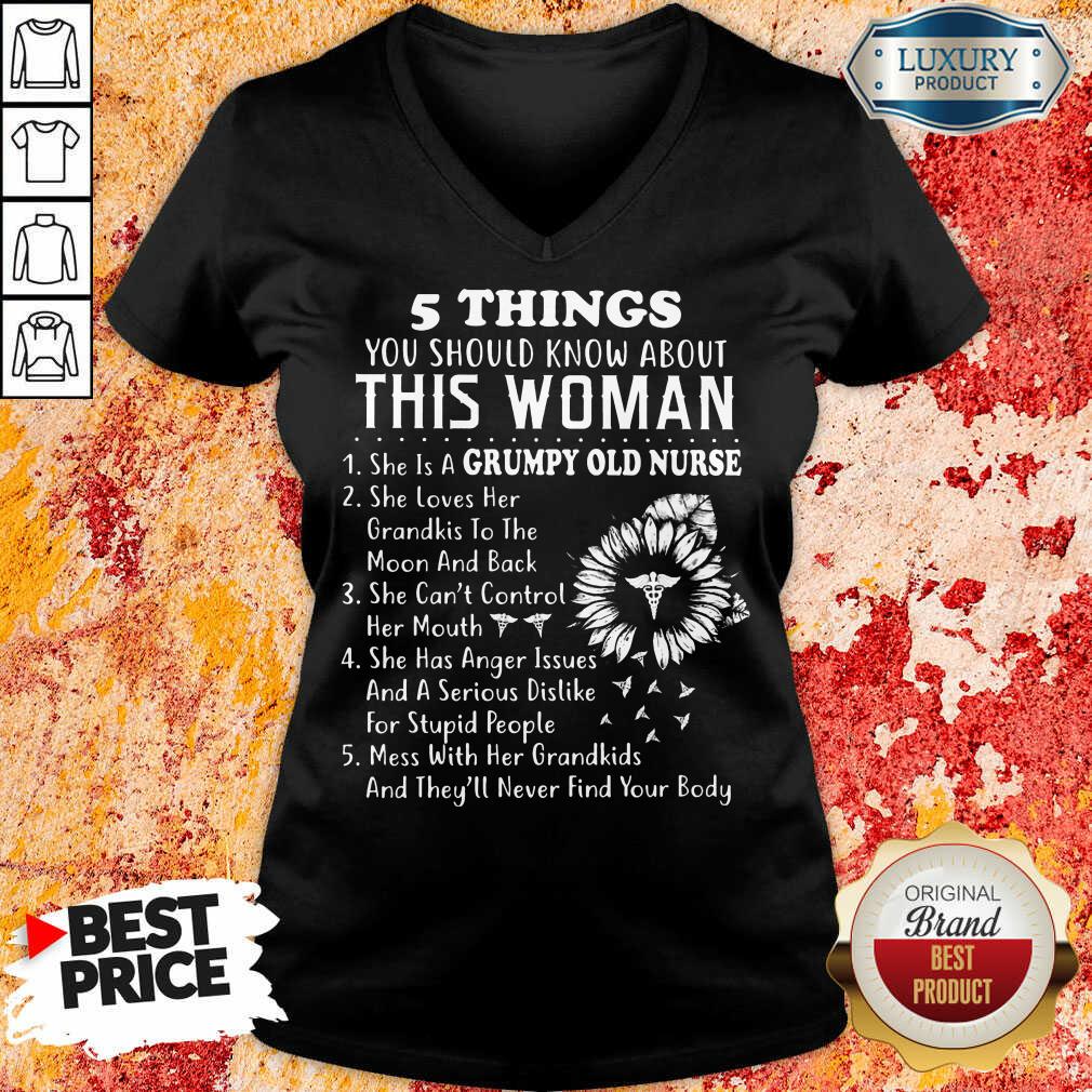 Sunflower 5 Things You Should Know About This Woman Grumpy Old Nurse Shirt - Image 3