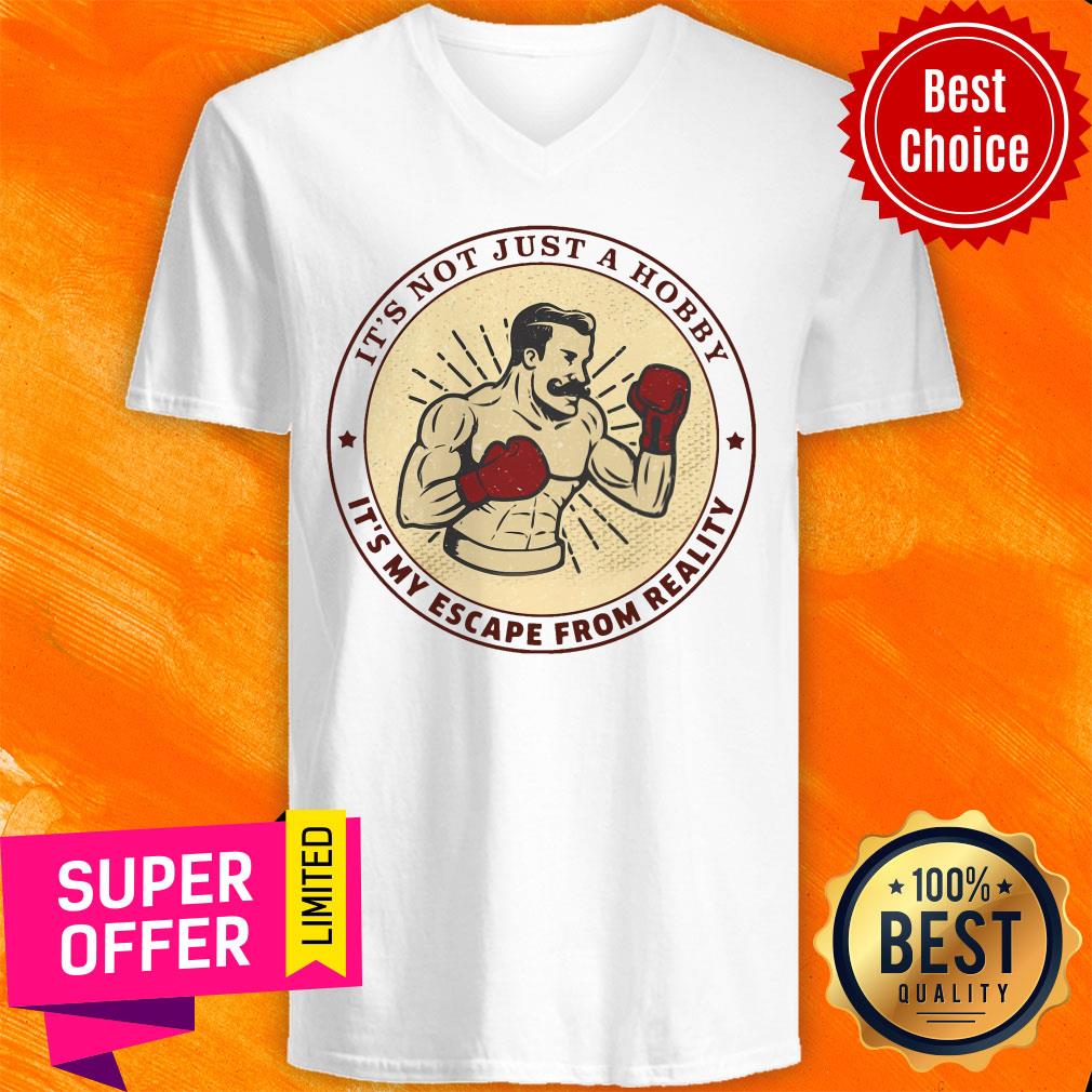 It's Not Just A Hobby Boxing Reality Shirt - Image 2