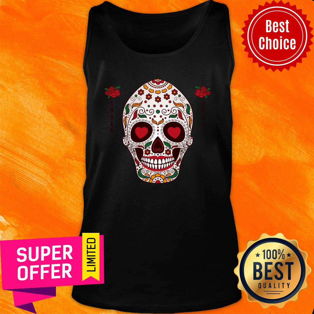 The Mexican Dia De Muertos Day Of The Dead Sugar Skull Shirt - Image 4
