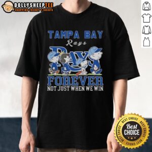 Premium Snoopy And Charlie Brown Tampa Bay Rays Forever Not Just When We Win T-Shirt