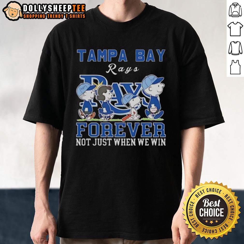 Premium Snoopy And Charlie Brown Tampa Bay Rays Forever Not Just When We Win T-Shirt