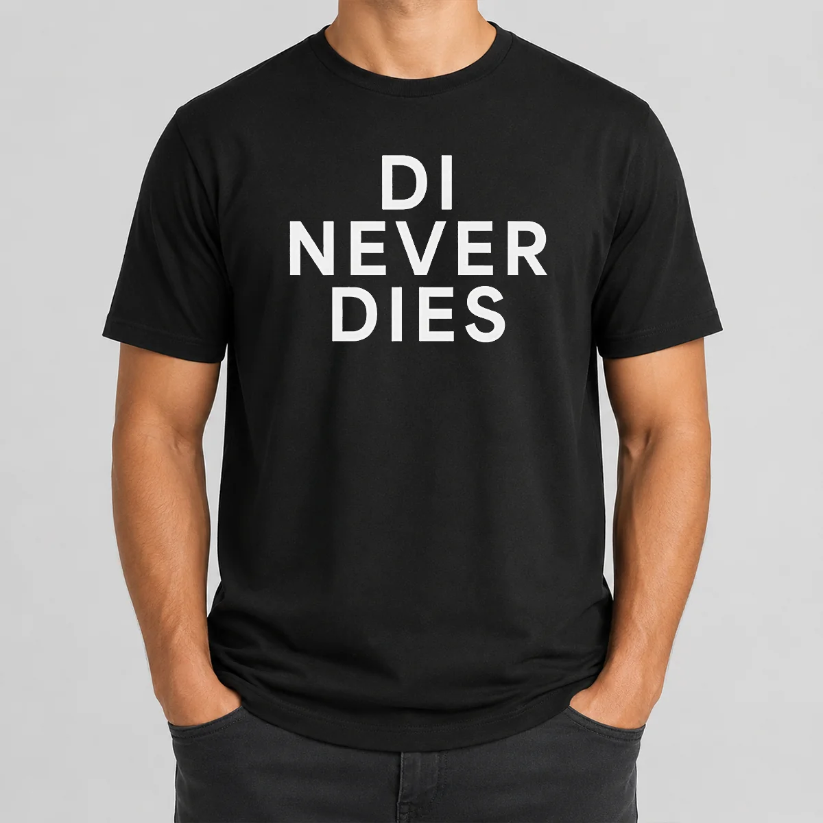 Original Di Never Dies Shirt