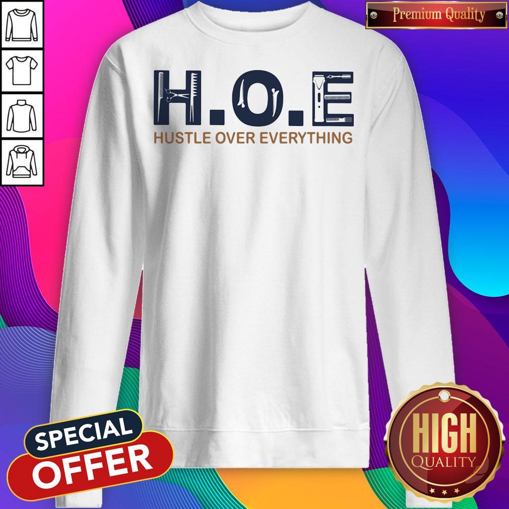 Nice Hoe Hustle Over Everything Shirt - Image 2