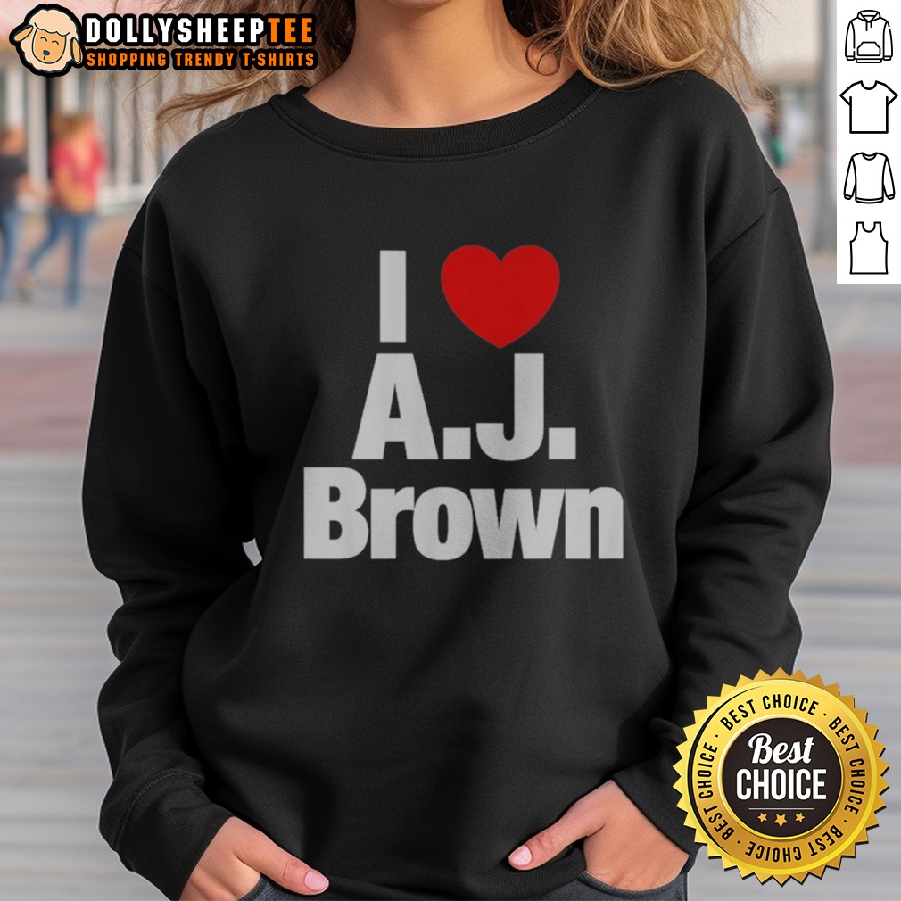 Funny Philadelphia Eagles I Love AJ Brown National Football League Players Association Shirt - Image 4