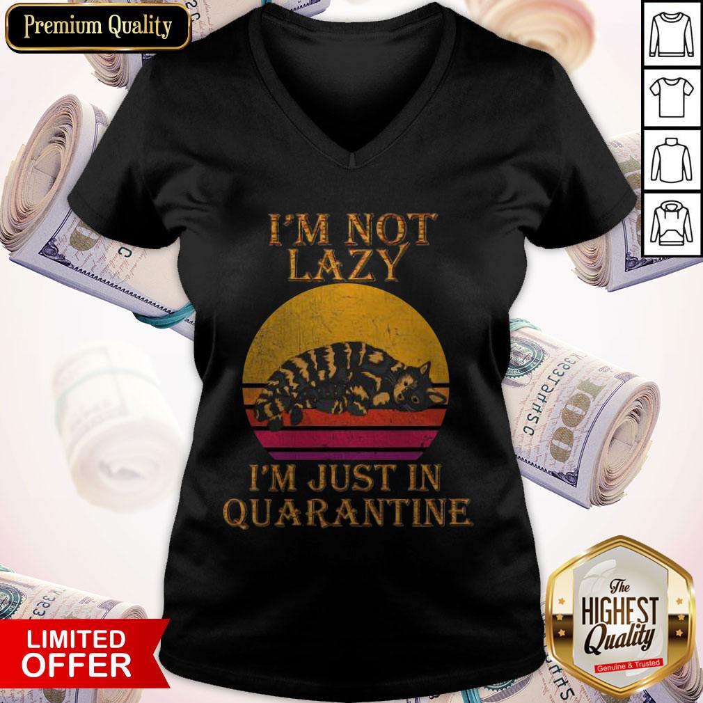 Pretty I'M Not Lazy, I'M Just In Quarantine Shirt - Image 2