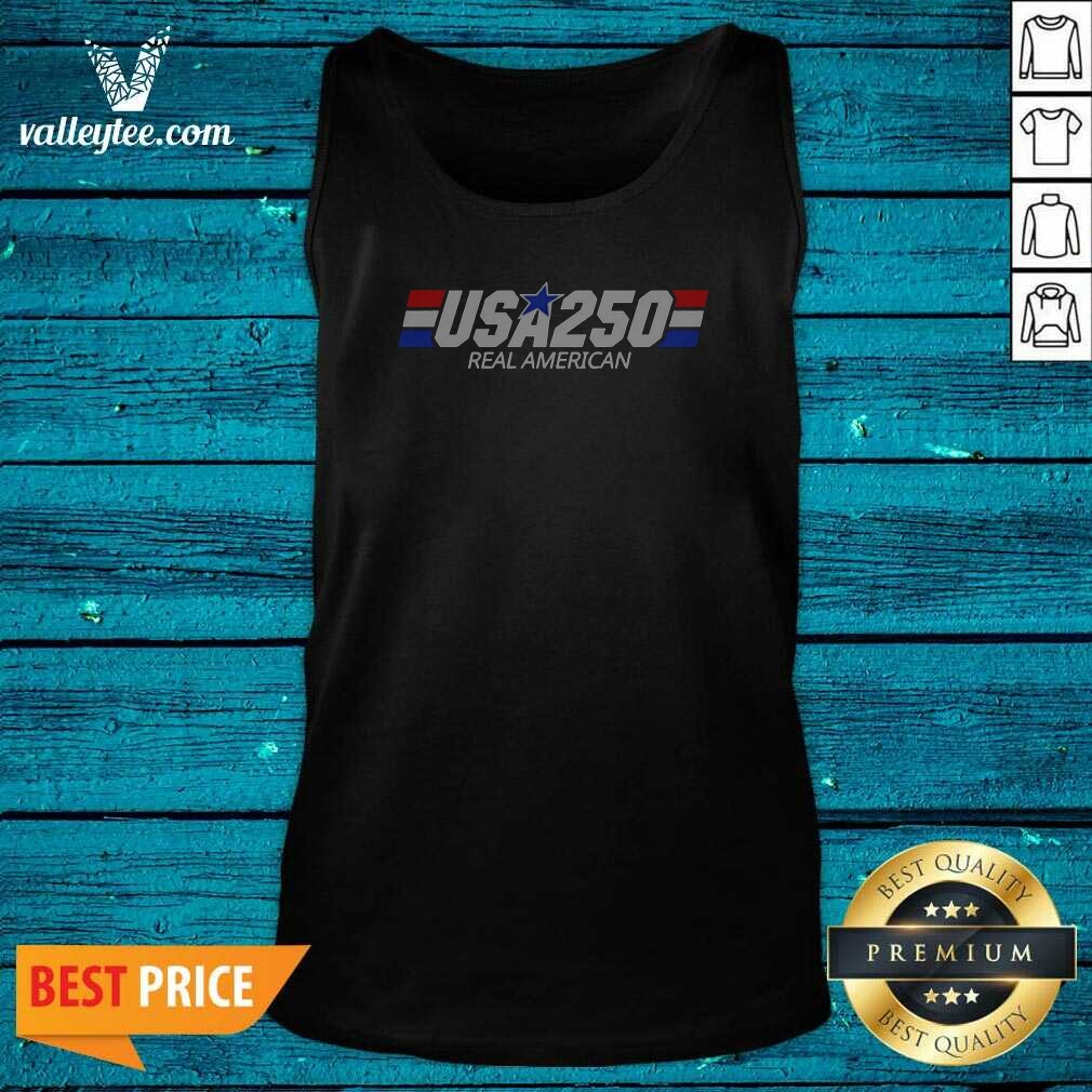 Pretty USA 250 Real American 250th Anniversary Of The United States Of America Shirt - Image 4