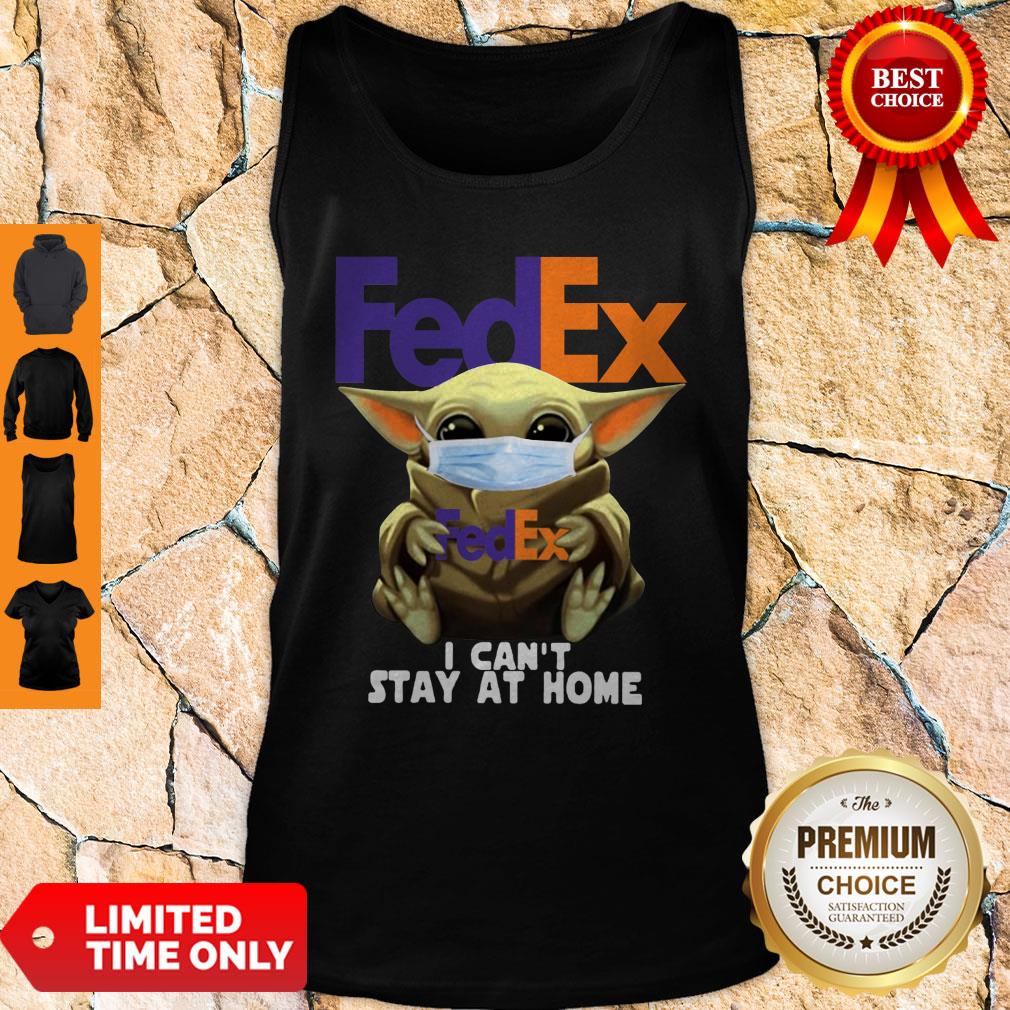 Star Wars Baby Yoda Face Mask Hug FedEx I Can’t Stay At Home Shirt - Image 5