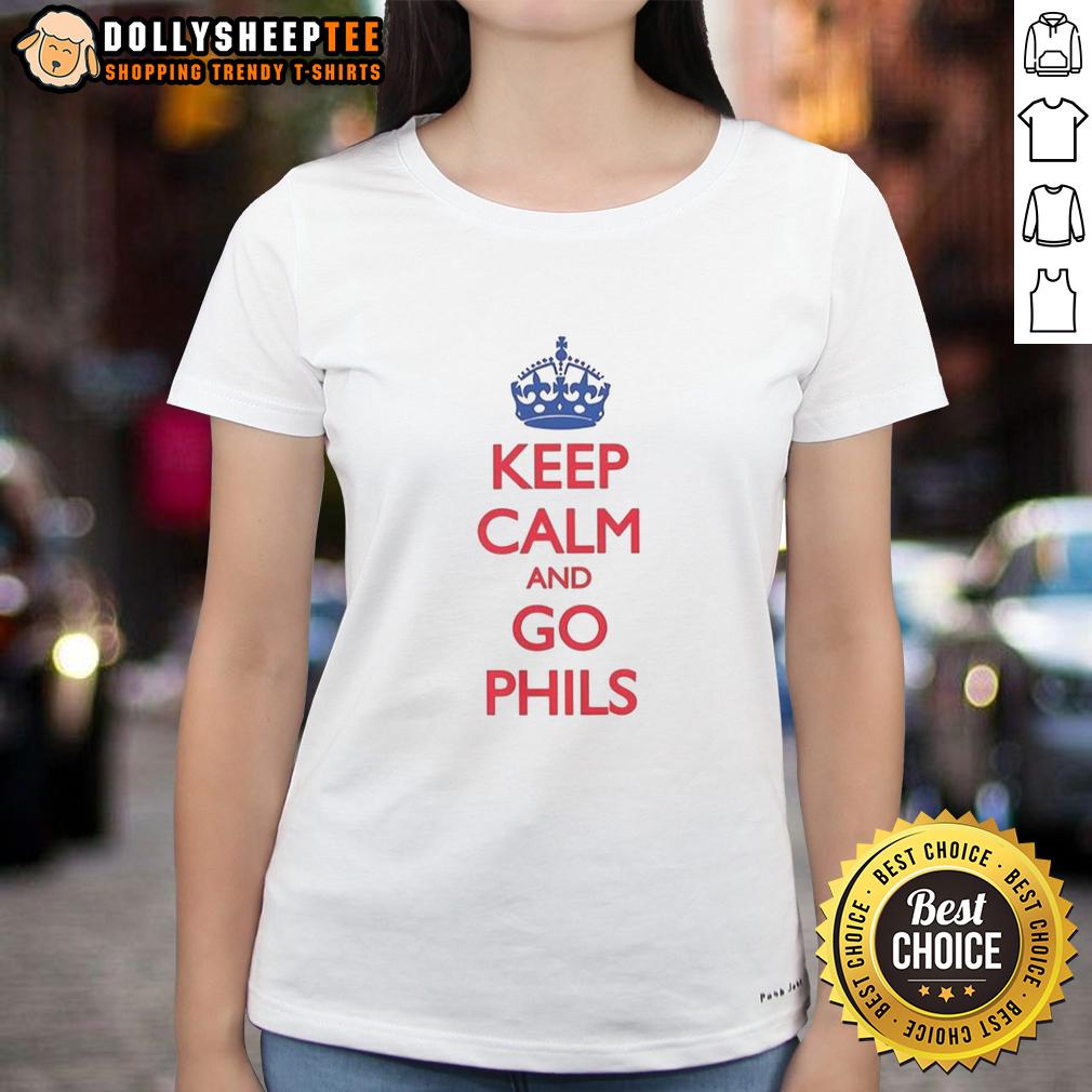 Good Philadelphia Phillies Keep Calm And Go Phils Crown T-Shirt - Image 3