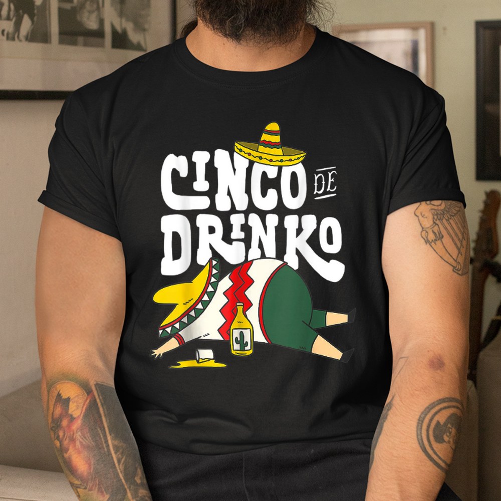 Cinco Drinko De Mayo Fiesta Squad Mexican Party 5 De Mayo Shirt - Image 3