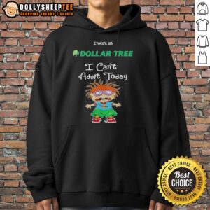 Alternative view of Pretty Chuckie Finster I Work At Dollar Tree I Can't Adult Today T-Shirt