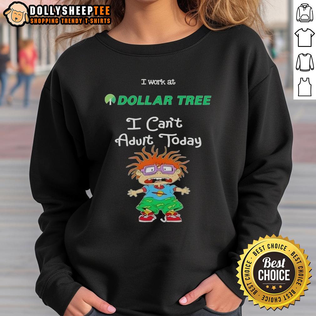Pretty Chuckie Finster I Work At Dollar Tree I Can't Adult Today T-Shirt - Image 5