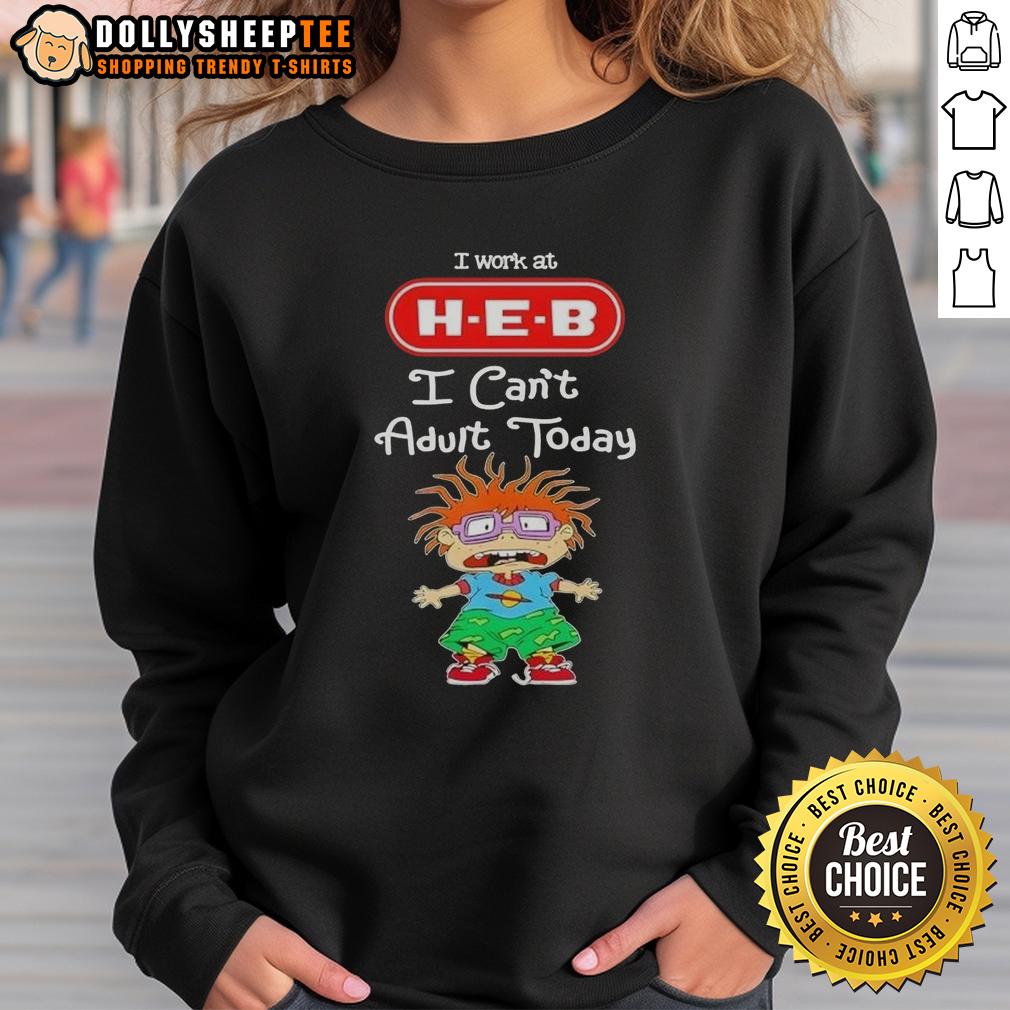 Pretty Chuckie Finster I Work At H-E-B I Can't Adult Today T-Shirt - Image 5