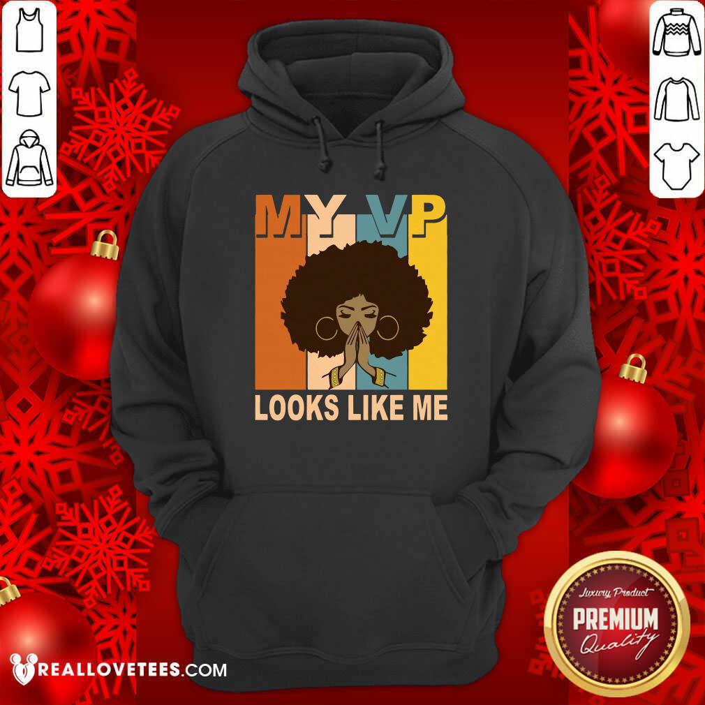 Awesome My VP Looks Like Me Melanin Shirt - Image 4