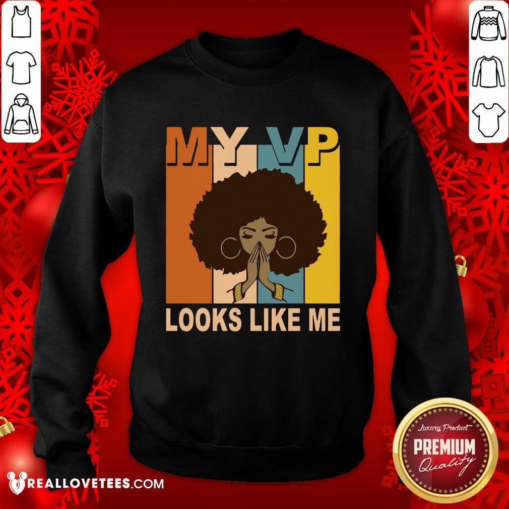 Awesome My VP Looks Like Me Melanin Shirt - Image 3