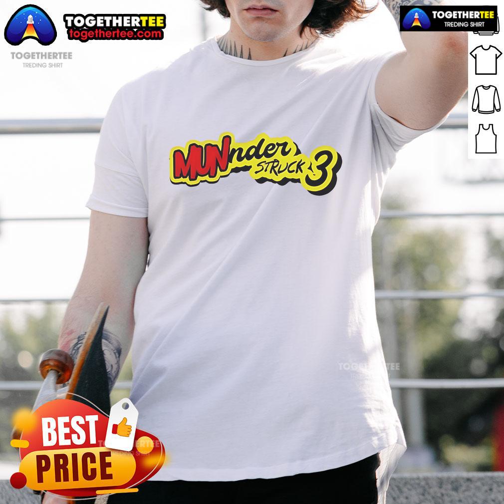 Official Munder Struck 3 T-Shirt