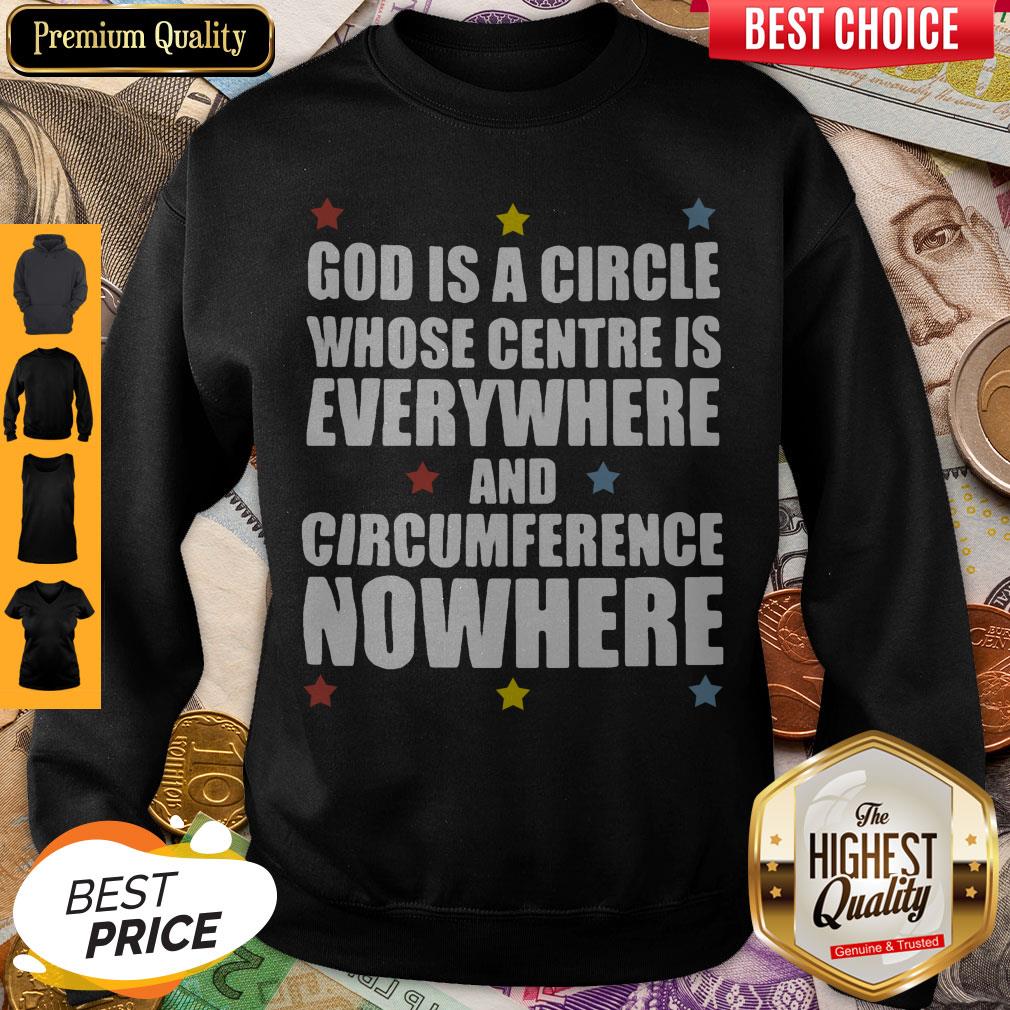 God Is A Circle Whose Centre Is Everywhere And Circumference Nowhere Stars Shirt - Image 5