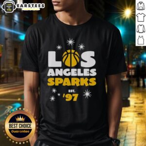 Good Los Angeles Sparks Star Power Est '97 T-Shirt