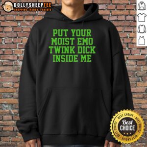 Alternative view of Nice Put Your Moist Emo Twink Dick Inside Me Shirt