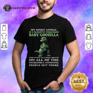 Hot My Spirit Animal Baby Godzilla Shirt