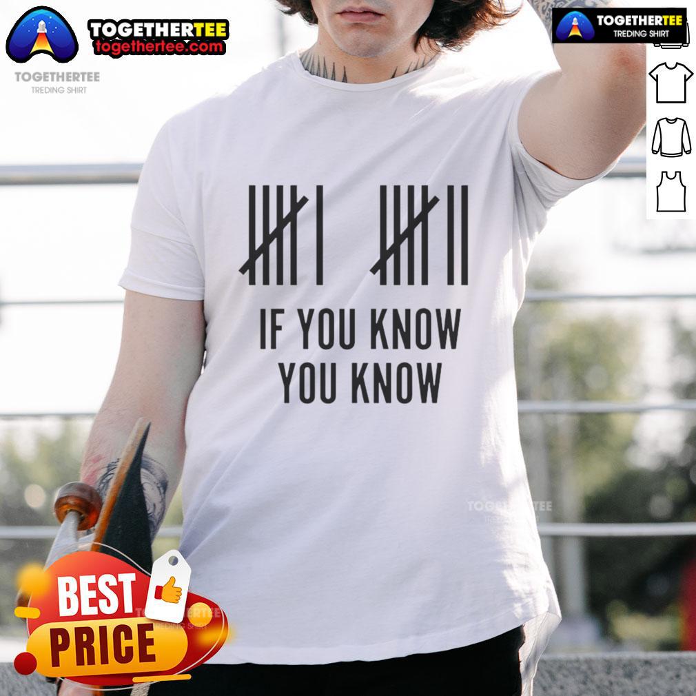 Good Six Seven If You Know You Know T-Shirt