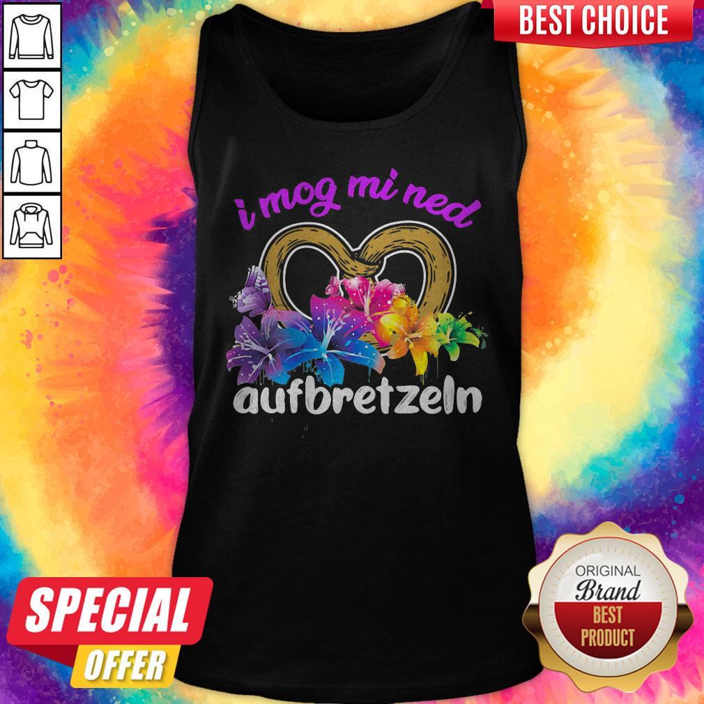 Funny I Mog Mi Ned Aufbretzeln Heart Flower Shirt - Image 5