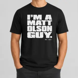 Nice Matt Olson Atlanta Braves Im A Matt Olson Guy Shirt