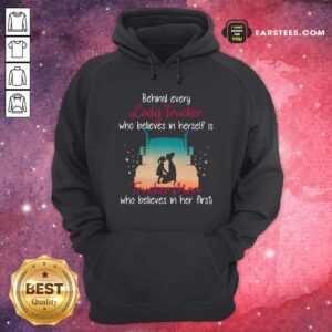 Alternative view of Nice Behind Every Lady Trucker Who Believes In Herself Is Trucker Mom Who Believes In Her First Stars Shirt