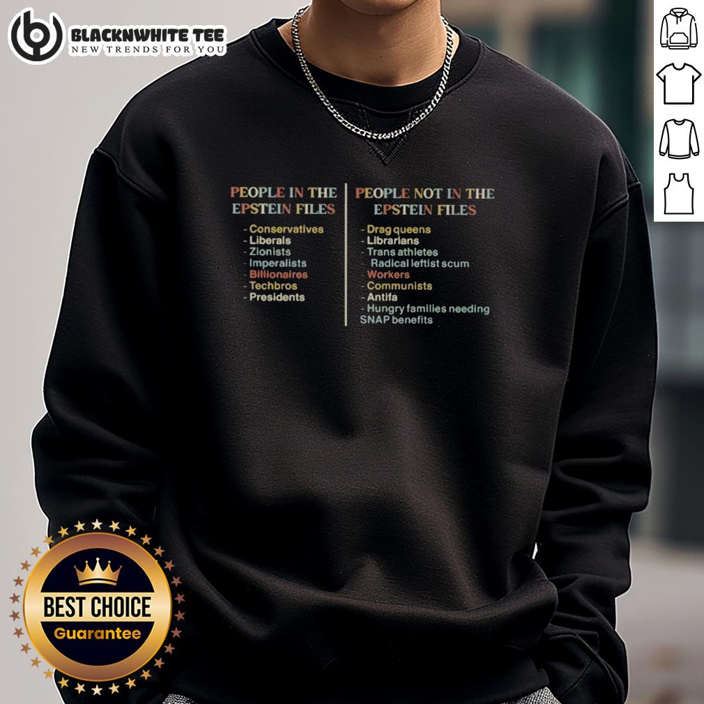 Nice People In The Epstein People Not In The Epstein Files T-Shirt - Image 5