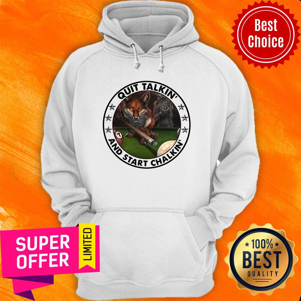 Awesome Billiard Fox Start Quit Talkin And Chalking Shirt - Image 5