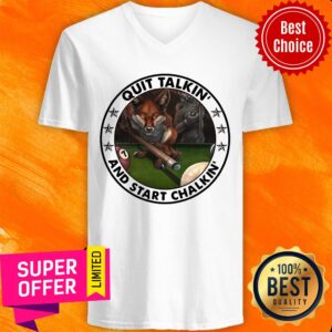 Alternative view of Awesome Billiard Fox Start Quit Talkin And Chalking Shirt