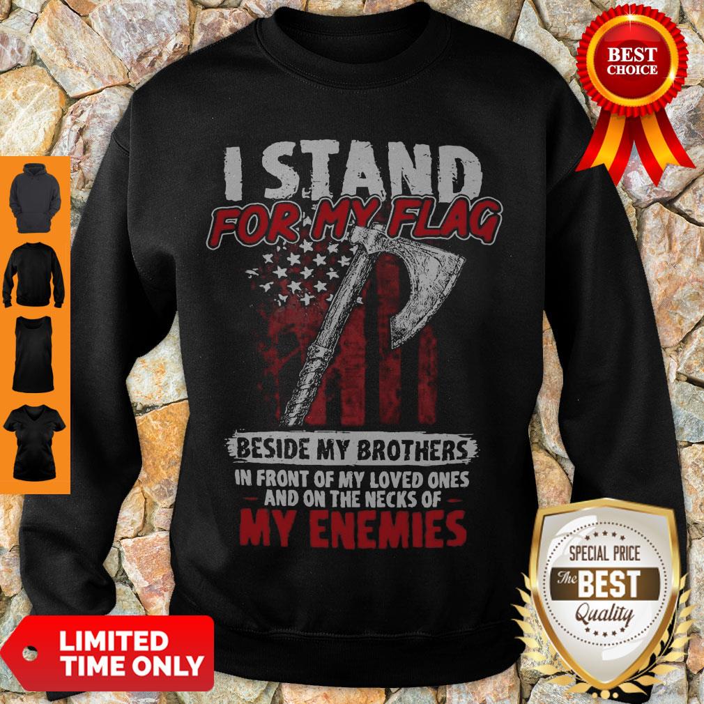 Good I Stand For My Flag Shirt - Image 5