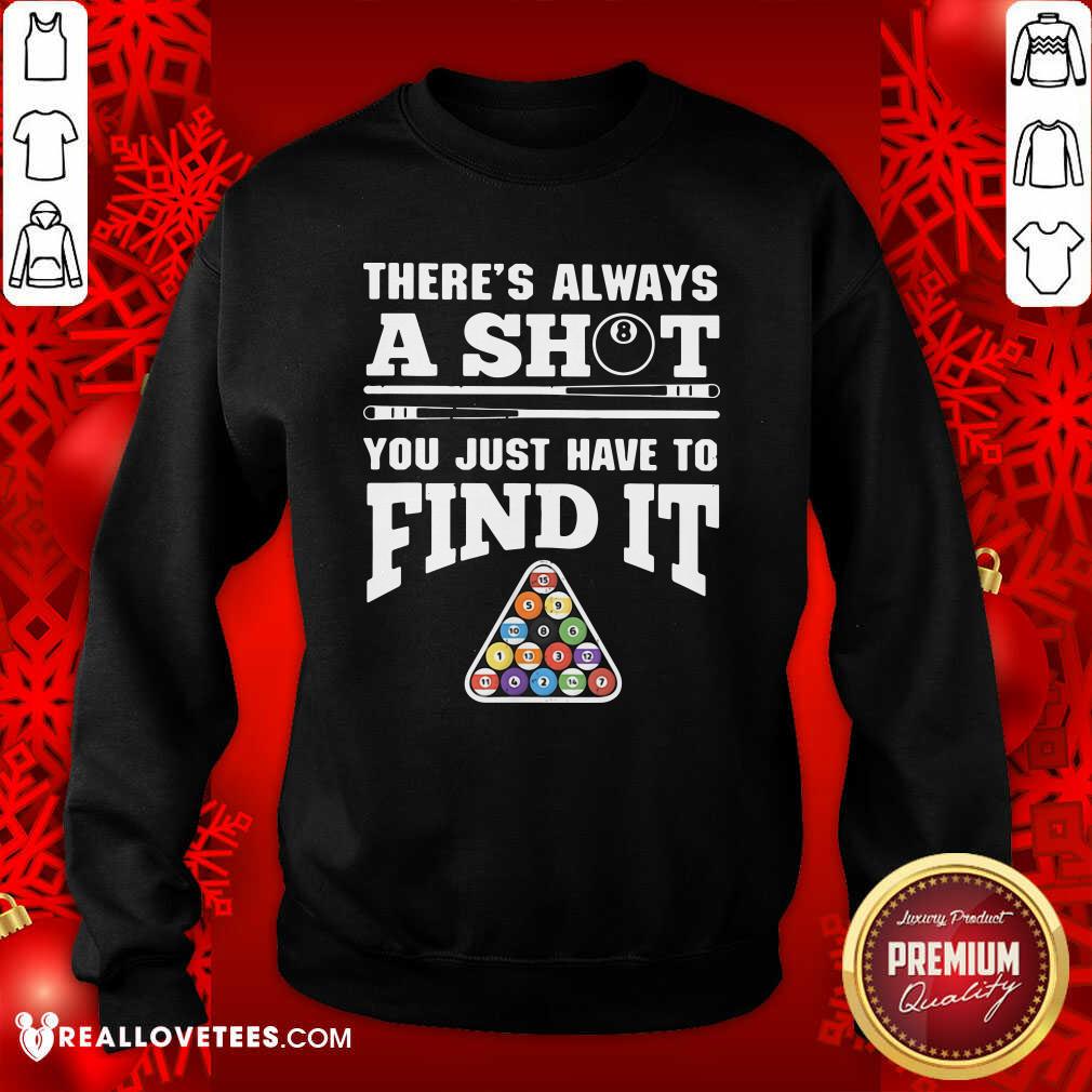 Lovely There’s Always A Shit Billiard You Just Have To Find It Science Chemistry Shirt - Image 3