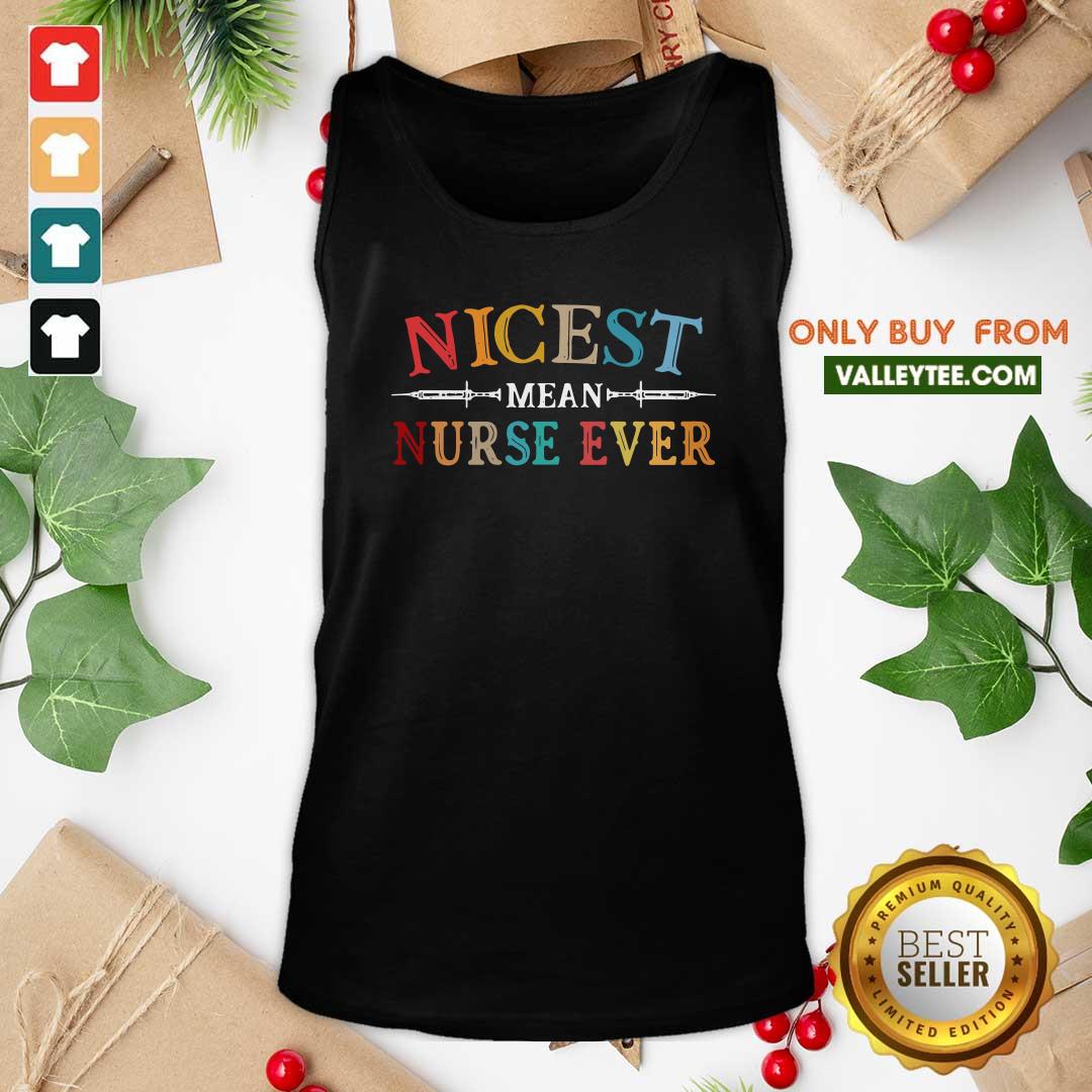 Lovely Nicest Mean Nurse Ever Vintage Shirt - Image 2