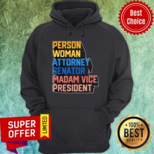 Alternative view of Nice Person Woman Attorney Senator Madam Vice President Kamala Harris Shirt