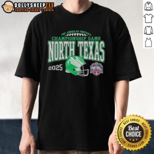 Nice North Texas Mean Green 2025 AAC Football Championship Bound T-Shirt