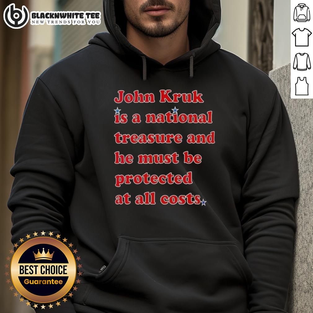 Nice John Kruk Is A National Treasure And He Must Be Protected At All Costs T-Shirt - Image 2