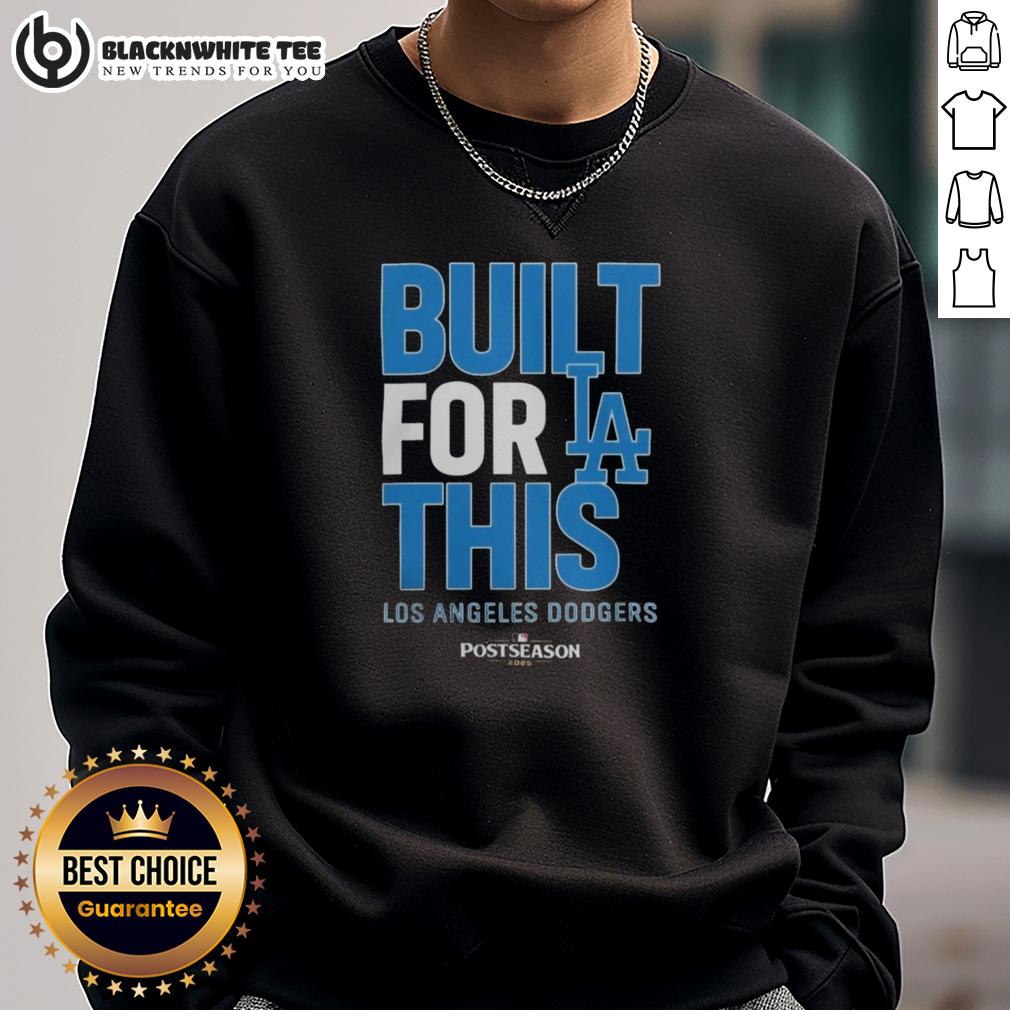 Original Los Angeles Dodgers Built For This MLB Postseason 2025 T-Shirt - Image 5