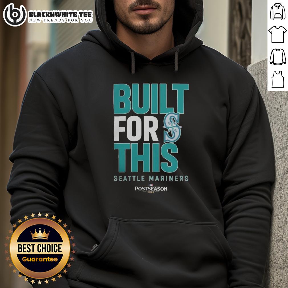 Original Seattle Mariners Built For This MLB Postseason 2025 T-Shirt - Image 2