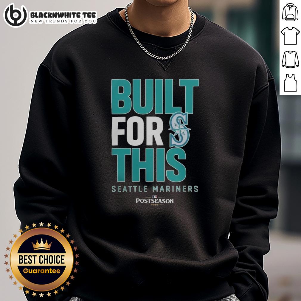 Original Seattle Mariners Built For This MLB Postseason 2025 T-Shirt - Image 5