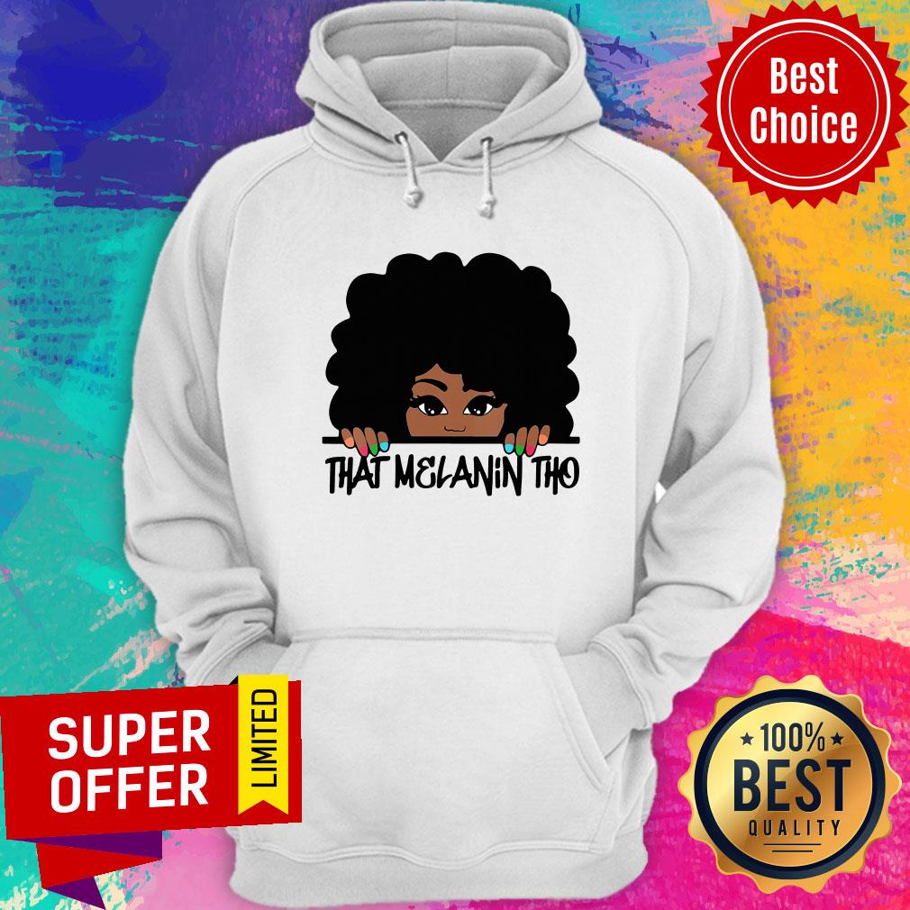 Awesome That Melanin Tho Queen Beautiful Queen Shirt - Image 5