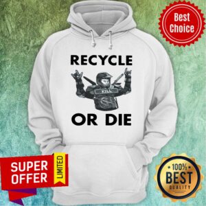 Alternative view of Awesome Rainn Wilson Recycle Or Die Shirt