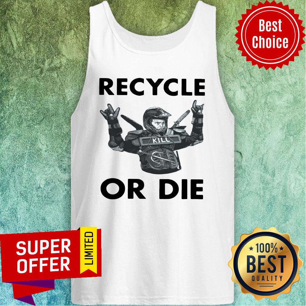 Awesome Rainn Wilson Recycle Or Die Shirt - Image 4