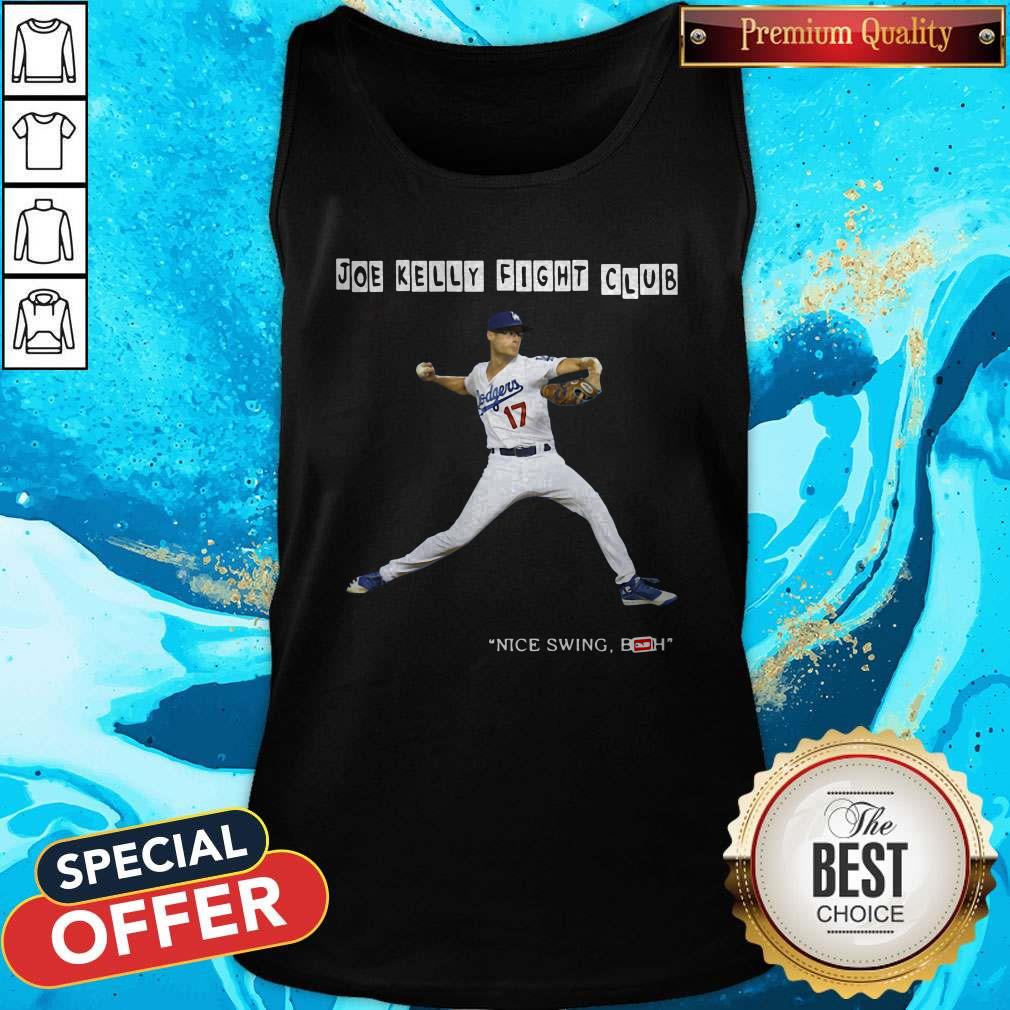 Good Joe Kelly Fight Club Nice Swing Bitch Shirt - Image 4