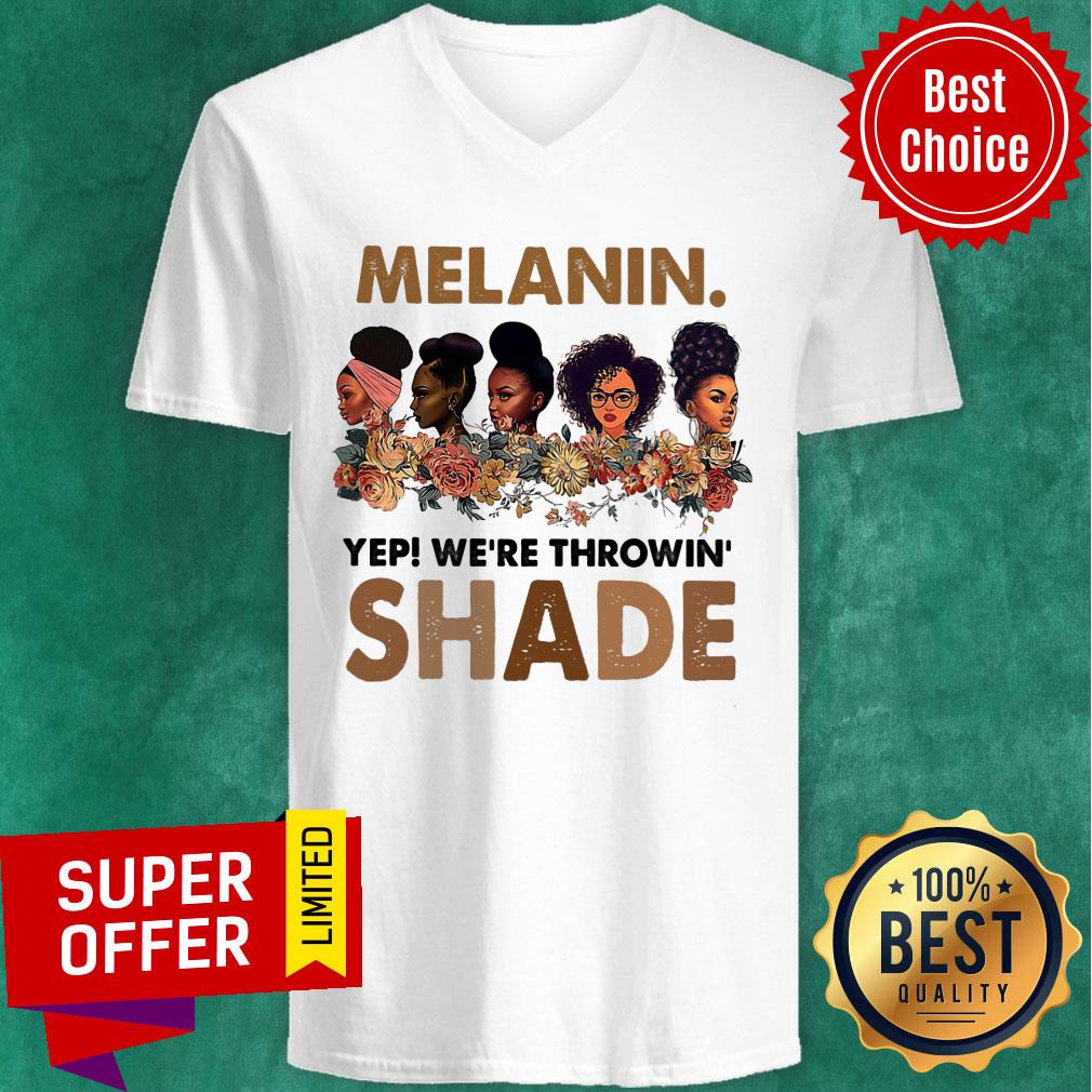Melanin Yep We're Throwin Shade Shirt - Image 3